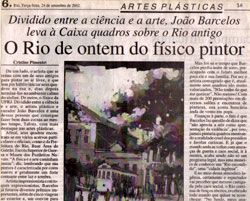 Reportagem sobre a exposição "Hoje vendo o Rio de
	Ontem". O teor da reportagem está no link da própria
	exposição.