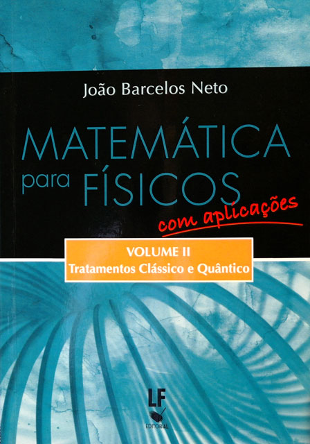 Matemática para Físicos - Volume II